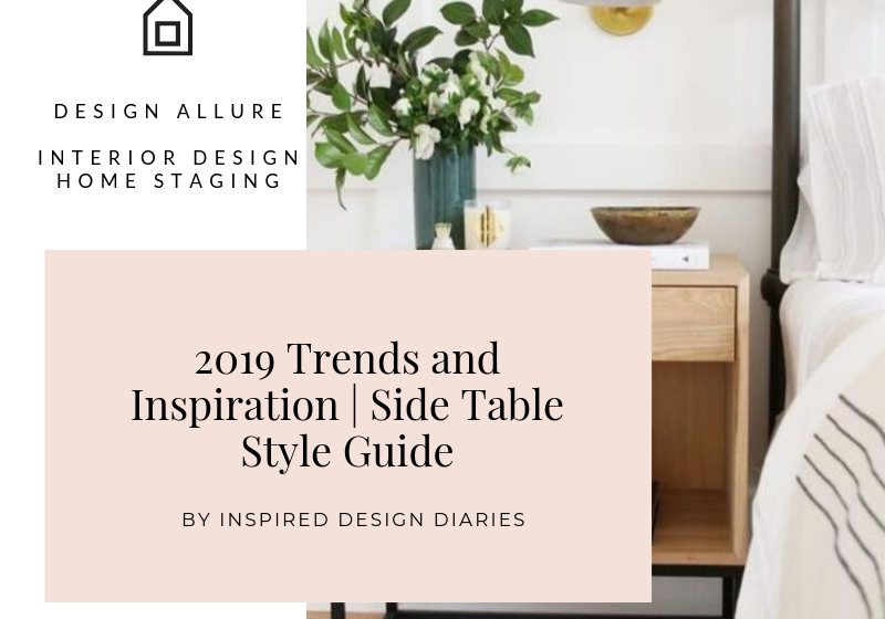 2019 Trends and Inspiration | Side Table Style Guide